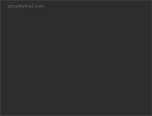 Tablet Screenshot of grizzleytool.com